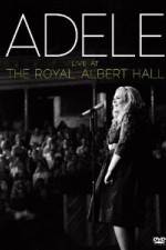 Watch Adele Live At The Royal Albert Hall Movie2k