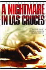 Watch A Nightmare in Las Cruces Movie2k