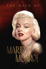 Watch The Myth of Marilyn Monroe Movie2k