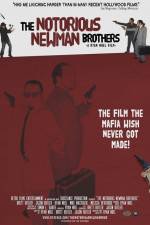 Watch The Notorious Newman Brothers Movie2k