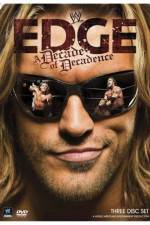 Watch WWE Edge: A Decade of Decadence Movie2k