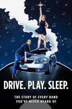 Watch Drive Play Sleep Movie2k