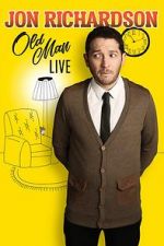 Watch Jon Richardson: Old Man - Live Movie2k