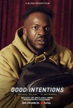 Watch Good Intentions (Short 2022) Movie2k