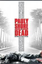 Watch Pauly Shore Is Dead Movie2k