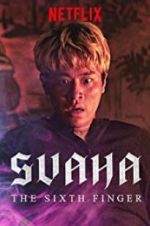 Watch Svaha: The Sixth Finger Movie2k