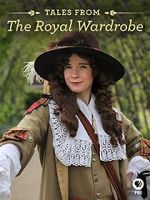 Watch Tales from the Royal Wardrobe Movie2k