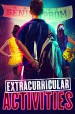 Watch Extracurricular Activities Movie2k