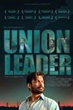 Watch Union Leader Movie2k