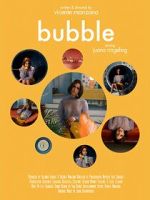 Watch Bubble (Short 2019) Movie2k