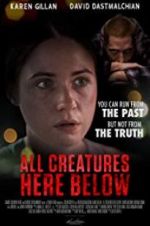 Watch All Creatures Here Below Movie2k