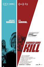 Watch Women Who Kill Movie2k