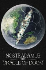 Watch Nostradamus: The Oracle of Doom Movie2k