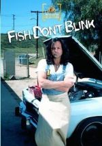 Watch Fish Don\'t Blink Movie2k