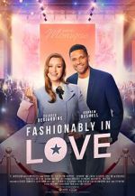 Watch Fashionably in Love Movie2k