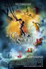 Watch Cirque du Soleil Worlds Away Movie2k