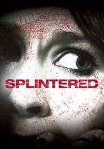 Watch Splintered Movie2k