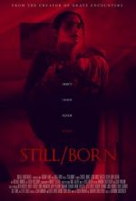 Watch Still/Born Movie2k