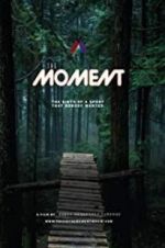 Watch The Moment Movie2k