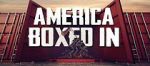 Watch America Boxed In Movie2k