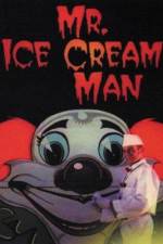 Watch Mr. Ice Cream Man Movie2k