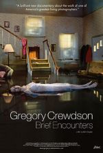 Watch Gregory Crewdson: Brief Encounters Movie2k