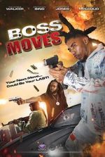 Watch Boss Moves Movie2k