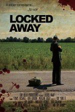 Watch Locked Away Movie2k