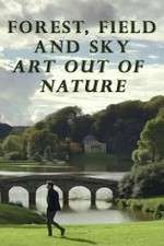 Watch Forest, Field & Sky: Art Out of Nature Movie2k