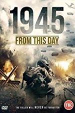 Watch 1945 From This Day Movie2k