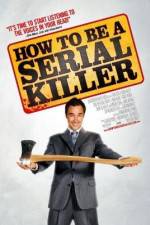 Watch How to Be a Serial Killer Movie2k