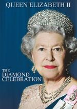 Watch Queen Elizabeth II - The Diamond Celebration Movie2k