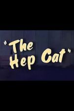 Watch The Hep Cat (Short 1942) Movie2k