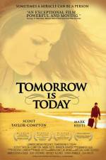 Watch Tomorrow Is Today Movie2k