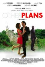 Watch Other Plans Movie2k