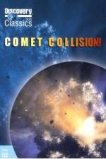 Watch Discovery Channel-Comet Collision Movie2k