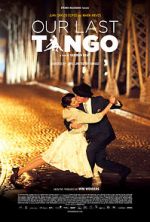 Watch Our Last Tango Movie2k