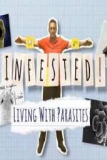 Watch Infested! Living with Parasites Movie2k