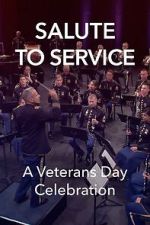 Watch Salute to Service: A Veterans Day Celebration (TV Special 2023) Movie2k