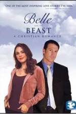 Watch Belle and the Beast A Christian Romance Movie2k