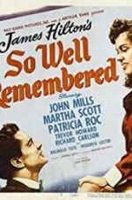 Watch So Well Remembered Movie2k