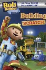 Watch Bob the Builder Building From Scratch Movie2k