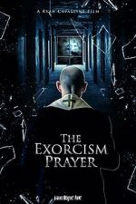 Watch The Exorcism Prayer Movie2k