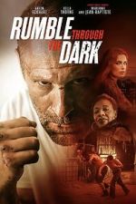 Watch Rumble Through the Dark Movie2k