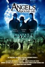 Watch Angels Around Me Movie2k