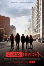 Watch Class Divide Movie2k