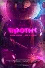 Watch Timothy Movie2k
