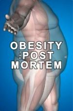 Watch Obesity: The Post Mortem Movie2k