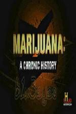 Watch Marijuana A Chronic History Movie2k