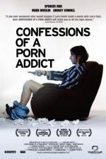 Watch Confessions of a Porn Addict Movie2k